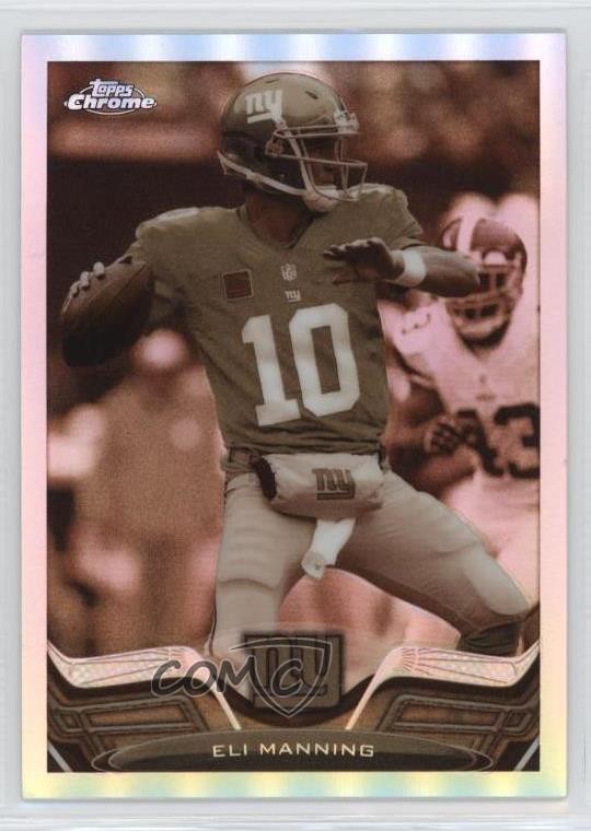 2013 Topps Chrome Sepia Refractor 94/99 Eli Manning #105 1by
