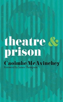 Theatre and Prison