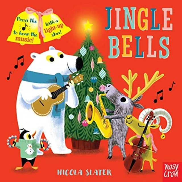 Jingle Bells by Nicola Slater (Board book)