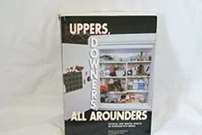 Uppers, Downers, All Arounders Paperback William E., Inaba, Darry