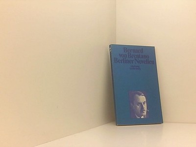 Berliner Novellen (Suhrkamp Taschenbücher) Bernard von Brentano. Mit Ill. nach L