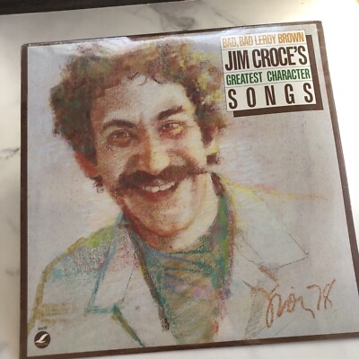 JIM CROCE -VINYL LP- BAD, BAD LEROY BROWN 1st Press New GREATEST CHARACTER SONGS