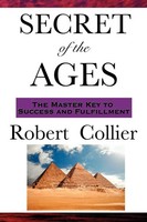 Robert Collier | The Secret Of The Ages | Taschenbuch | Englisch (2008)