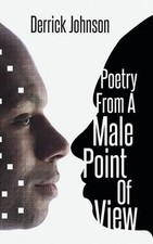 Poetry from a Male Point of View by Derrick Johnson (English) Hardcover Book