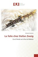 La Folie Chez Stefan Zweig Ibtissam Amamou