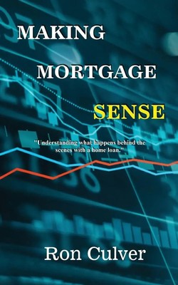 Ron Culver | Making Mortgage Sense | Taschenbuch | Englisch (2023) | AisA, LLC