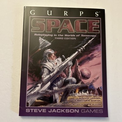 GURPS Space : Roleplaying in the Worlds of Tomorrow by William A. Barton and...