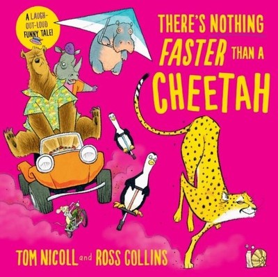 There's Nothing Faster Than a Cheetah Tom Nicoll