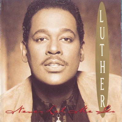 Luther Vandross - Never Let Me Go (CD, Album) (Very Good Plus (VG+)) - 409247857