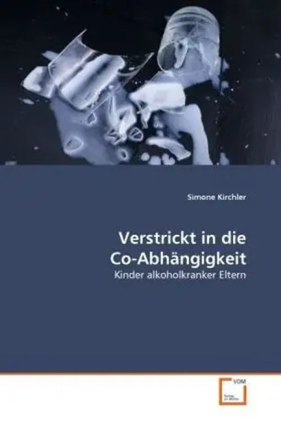 Simone Kirchler | Verstrickt In Die Co-AbhäNgigkeit | Taschenbuch | Deutsch-image