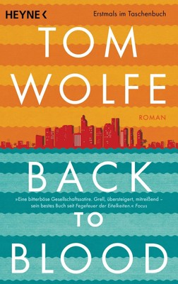 Back to Blood | Tom Wolfe | Taschenbuch | 768 S. | Deutsch | 2014 | Heyne