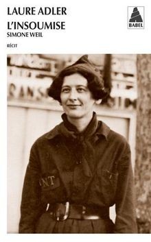 Linsoumise : Simone Weil : récit  von Adler, Laure | Buch | Zustand akzeptabel