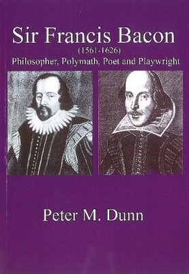 Sir Francis Bacon by Peter M Dunn - 9781854570956