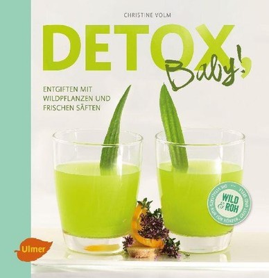 Detox, Baby!, Christine Volm