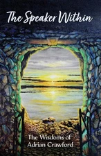 The Speaker Within – Adrian Crawford Paperback Brand New