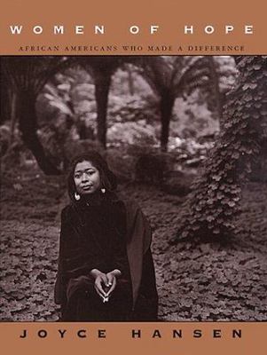 Women of Hope: African Americans Who Made a Difference by Joyce Hansen