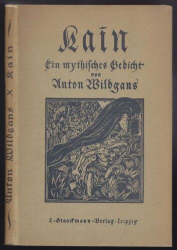 WILDGANS, Kain. Ein mythisches Gedicht. 1923 - Afbeelding 1 van 1