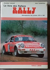 Le livre des rallyes  "Rally" 1979 à 1981