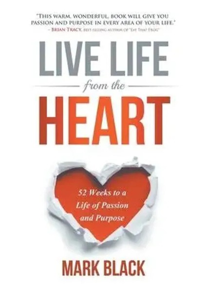 Mark Black | Live Life From The Heart | Buch | Englisch (2020) | Gebunden-image