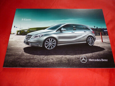 Mercedes W246 B-Class B 160 CDI - B 250 brochure brochure brochure brochure folleto 2013