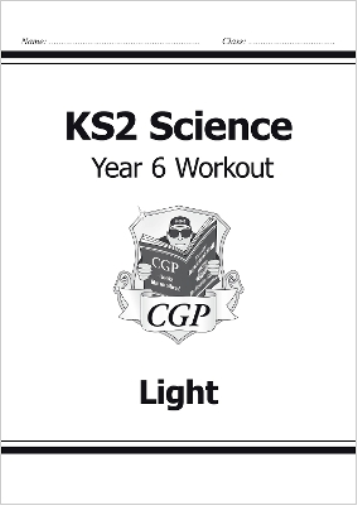 CGP Books KS2 Science Year 6 Workout: Light (Tascabile) CGP Year 6 Science