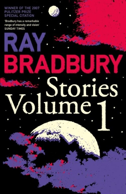 Ray Bradbury Stories Volume 1 by Ray Bradbury (Paperback Book)