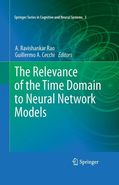 A. Ravishankar Rao (U. A.) | The Relevance Of The Time Domain To Neural...-image