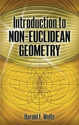 INTRODUCTION TO NON EUCLIDEAN GEO by WOLFE Paperback Self Help Business