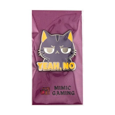 Mimic Gaming Pins Yeah No Annoyed Cat Pin New