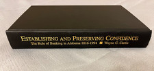 The Role of Banking in Alabama 1861-1994 by W...
