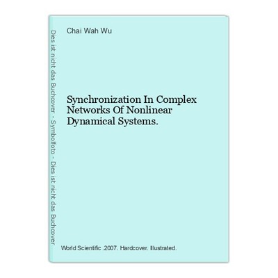 Synchronization In Complex Networks Of Nonlinear Dynamical Systems. Wu, Chai Wah