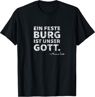 NEW LIMITED! A Mighty Fortress is Our God German Lutheran Tee - MADE IN USA