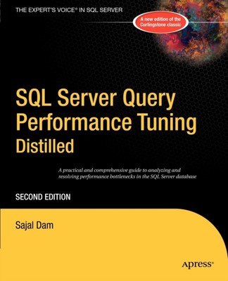 Dam - SQL Server Query Performance Tuning Distilled - New paperback or - X555z