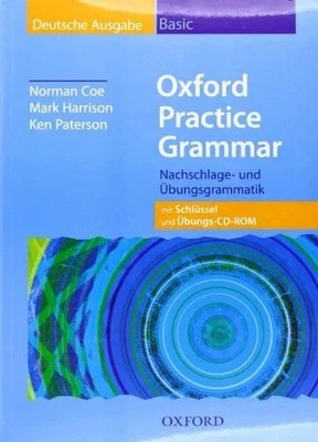 Oxford Practice Grammar Basic - Deutsche Ausgabe - mit Schlüssel & Übungs CD-ROM
