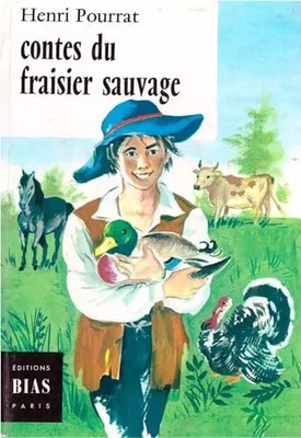 Henri Pourrat. Märchen vom wilden Erdbeer : . Illustrationen von Römer Simon, Unk