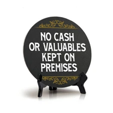No Cash Or Valuables Kept On Premises (5 x 5“) Circle Table Sign