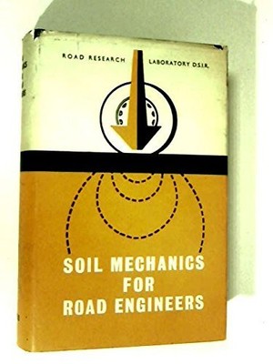 SOIL MECHANICS FOR ROAD ENGINEERS By Department For Scientific And Industrial VG
