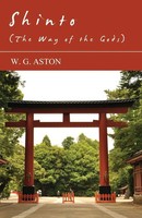 W. G. Aston | Shinto (The Way Of The Gods) | Taschenbuch | Englisch (2008)
