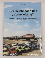 DDR-Reichsbahn und 'Vorbereitung' Hardcover Book By Peter Bley LN
