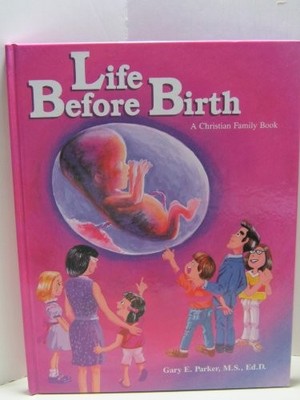 Life Before Birth by Gary Parker Hardback Book The Fast Free Shipping