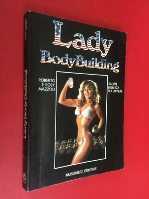 Roberto und Rosy MAZZOLI - LADY BODYBUILDING MUSUMECI VERLAG (1986) Buch + FOTO