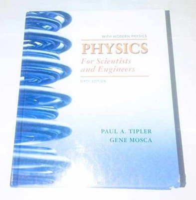 Physics for Scientists and - Hardcover, by Tipler Paul A.; - Acceptable