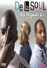 De La Soul: Me, Myself and I (DVD)