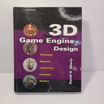 3D Game Engine Design: A Practical Approach to Real-Time Computer Graphics 