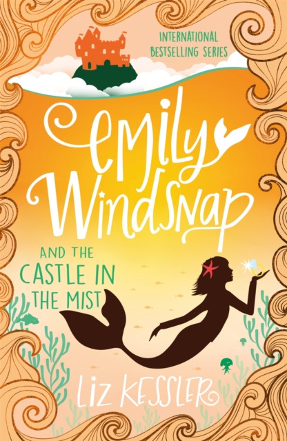 Emily Windsnap and the Castle in the Mist Book 3 by Liz Kessler (Paperback Book)
