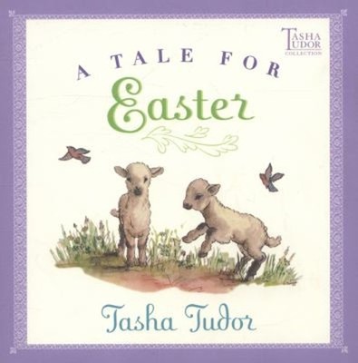 A Tale for Easter Picture Book Tasha Tudor