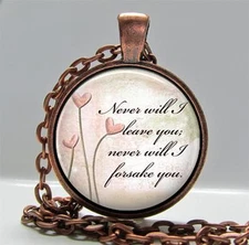 Bible Scripture Hebrews 13:5 Never Will I Leave You Pendant Charm or Keychain