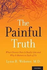 The Painful Truth: What Chronic Pain Is - Paperback, by Webster Lynn - Good