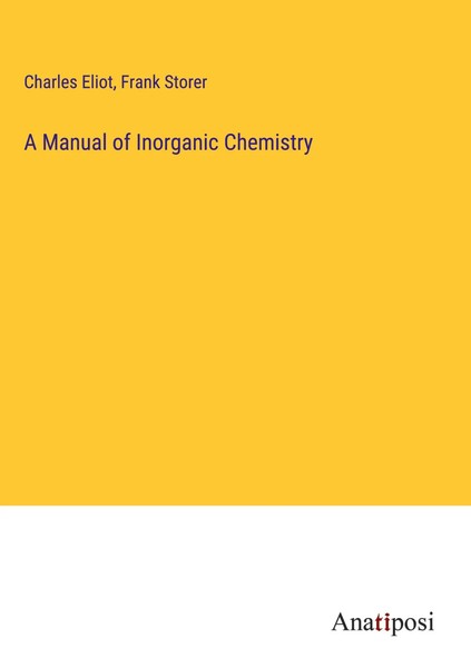 Charles Eliot (U. A.) | A Manual Of Inorganic Chemistry | Buch | Englisch (2023)-image