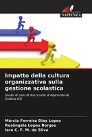 MáRcia Ferreira Dias Lopes (U. A.) | Impatto Della Cultura Organizzativa...